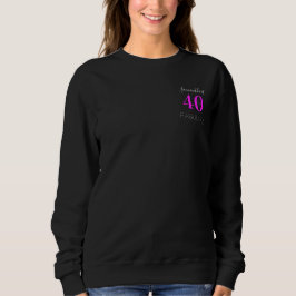 Sudadera 40.º cumpleaños Neon Pink Black personalizado