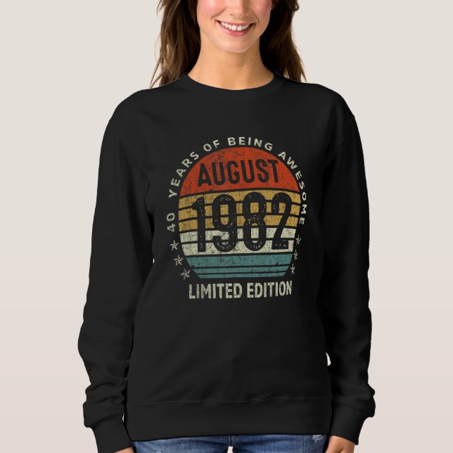 Sudadera 40 años de edad agosto 1982  cumpleaños 40 (Anverso)