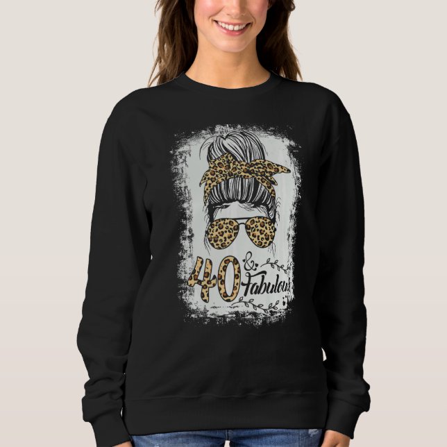 Sudadera 40 años de edad Fabuloso Messy Bun Leopard 40º nac (Anverso)