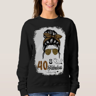 Sudadera 40 años de edad Fabuloso Messy Bun Leopard 40º nac