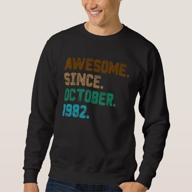 Sudadera 40 años de edad increíble desde octubre de 1982 40 (Anverso)