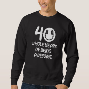 Sudadera 40 Años Enteros De Ser Increíble Música Dj Pl