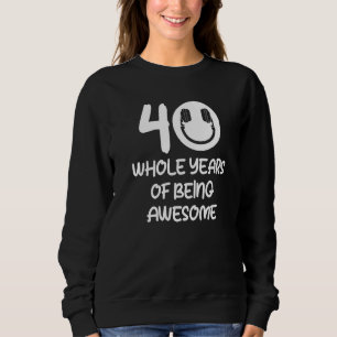 Sudadera 40 Años Enteros De Ser Increíble Música Dj Pl