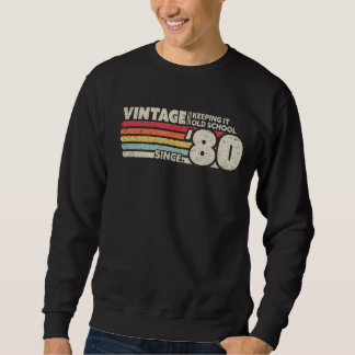 Sudadera 40° cumpleaños, 1980 Vintage, manteniendo su vieja