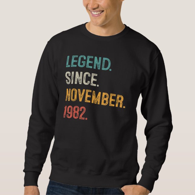 Sudadera 40 Years Old  Legend Since November 1982 40th Bday (Anverso)