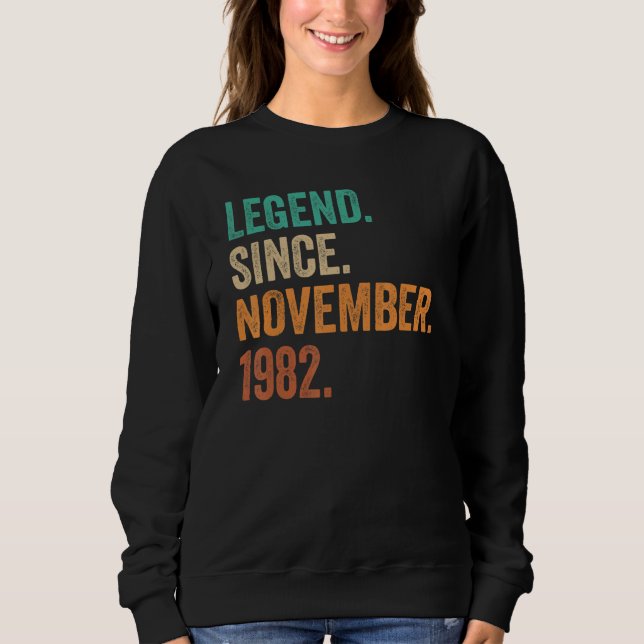 Sudadera 40 Years Old  Legend Since November 1982 40th Birt (Anverso)