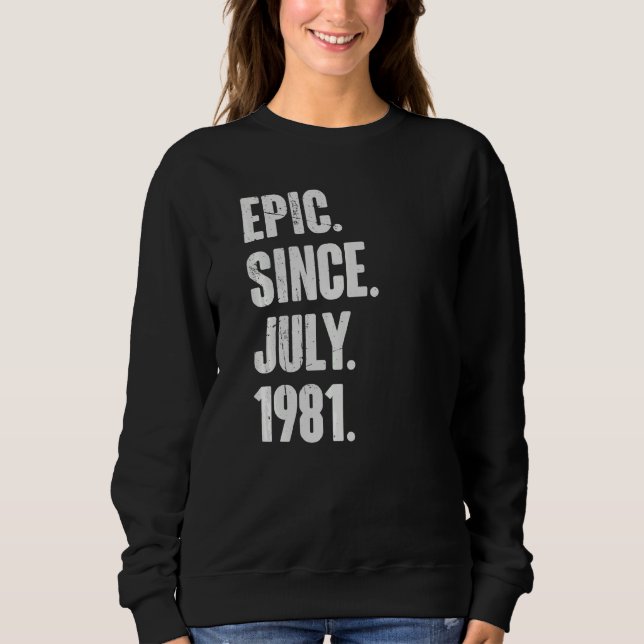 Sudadera 41 años de edad 41ª Épica de cumpleaños desde juli (Anverso)