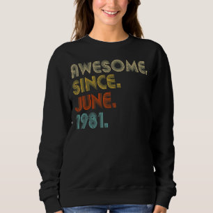 Sudadera 41 años de edad increíble desde junio de 1981 41º 