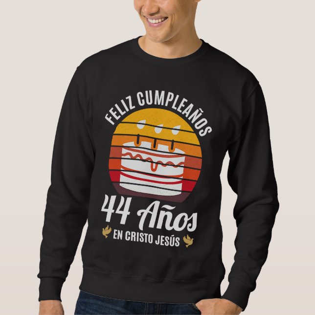 Sudadera 44 Años Cumpleaños En Cristo Jesús Spanish (Anverso)