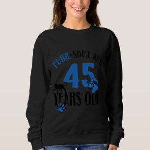 Sudadera 45 Aniversario de la muerte de un gato de 45 años