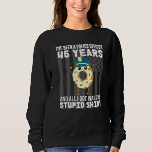 Sudadera 45 Aniversario De Oficial De Policía 45 Años De Se