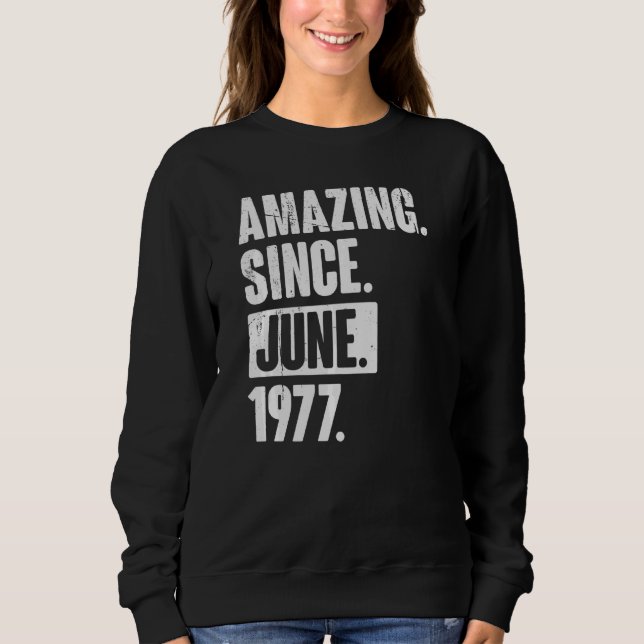Sudadera 45 años de edad 45º cumpleaños asombroso desde jun (Anverso)
