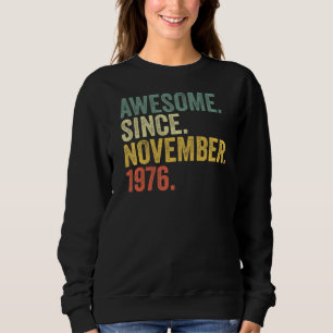 Sudadera 46.º cumpleaños increíble desde noviembre de 1976
