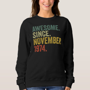 Sudadera 48.º cumpleaños increíble desde noviembre de 1974