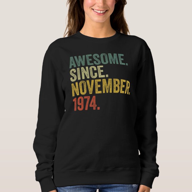 Sudadera 48.º cumpleaños increíble desde noviembre de 1974  (Anverso)