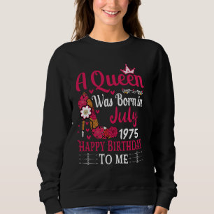 Sudadera 49. Nació Una Reina El 1 De Julio