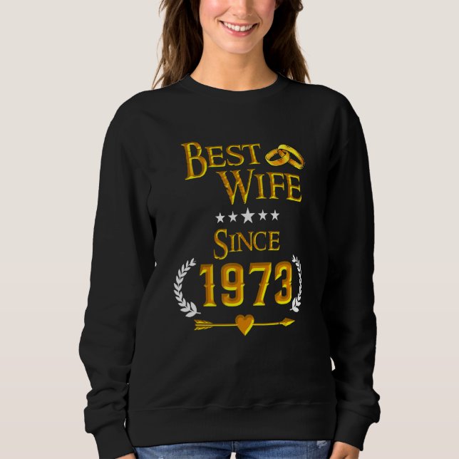 Sudadera 49th Wedding Anniversary Best Wife Since 1973 (Anverso)