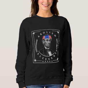 Sudadera 4 De Julio Abolición De Lincoln SleEvery Beard Usa