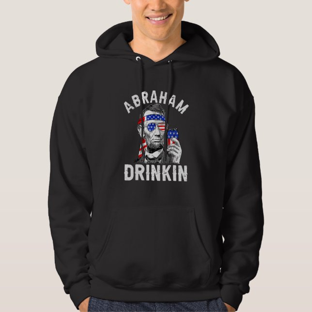 Sudadera 4 De Julio Abraham Bebiendo Merica Abe Lincoln Be (Anverso)