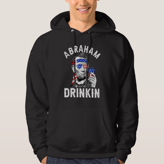 Sudadera 4 De Julio Abraham Bebiendo Merica Abe Lincoln Be (Anverso)