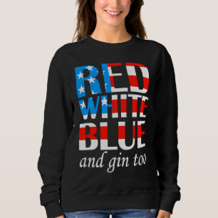 Sudadera 4 de Julio Bandera de EE. UU. Verano Beber Gin