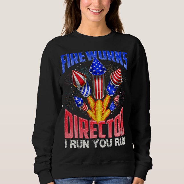 Sudadera 4 De Julio Director De Fuegos Artificiales Si Corr (Anverso)