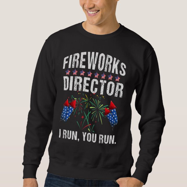 Sudadera 4 De Julio Director De Fuegos Artificiales Te Ejec (Anverso)