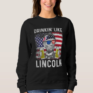 Sudadera 4 De Julio Drinkin Como Lincoln Abraham Abe