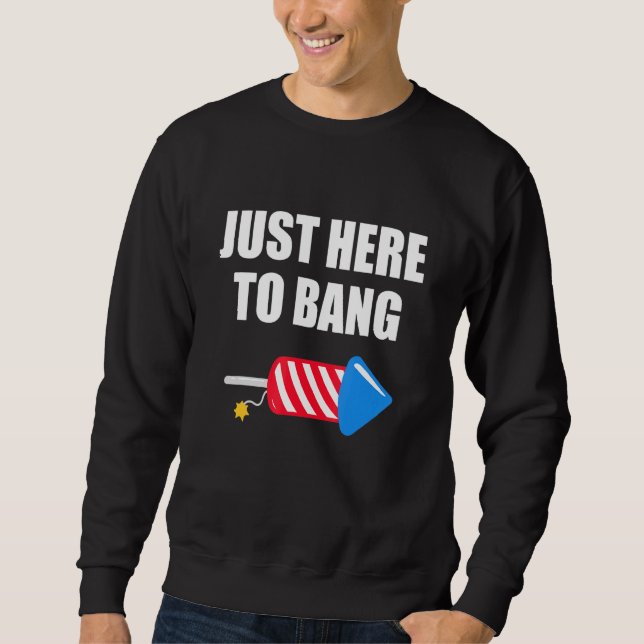 Sudadera 4 De Julio Estoy Acá Hasta Bang 2 (Anverso)