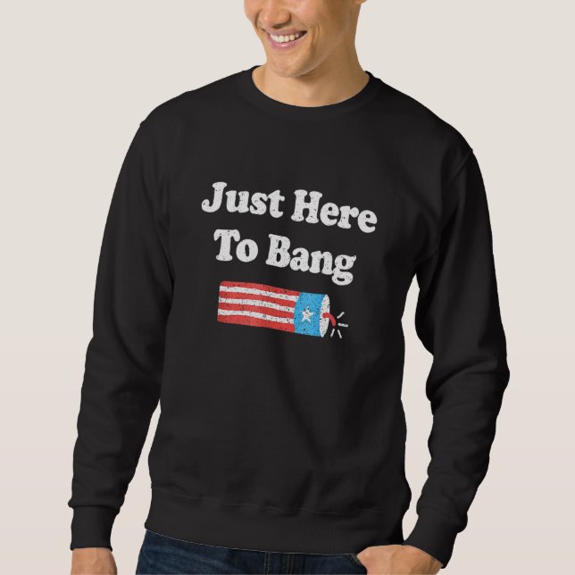 Sudadera 4 De Julio Estoy Acá Hasta Bang 2 (Anverso)