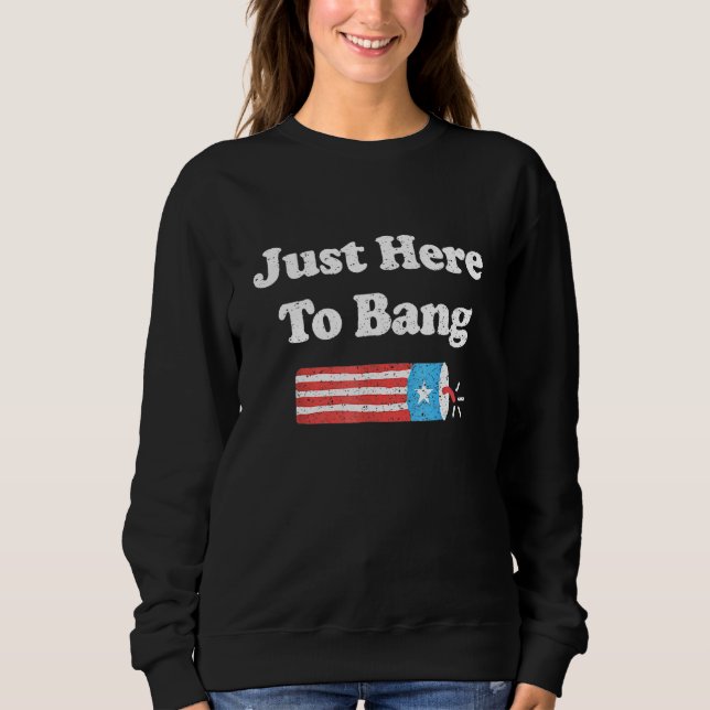 Sudadera 4 De Julio Estoy Acá Hasta Bang _6 (Anverso)