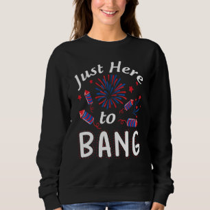 Sudadera 4 De Julio, Estoy Aquí Al 25 De Bang