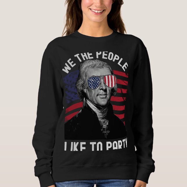 Sudadera 4 de julio Thomas Jefferson A nosotros, la gente,  (Anverso)