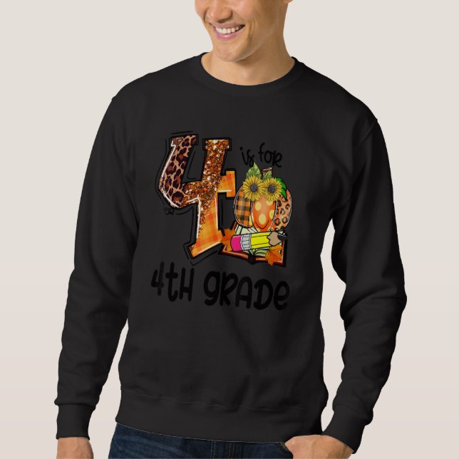 Sudadera 4 Is For 4th Grade Leopard Pumpkin Teacher Fall Th (Anverso)