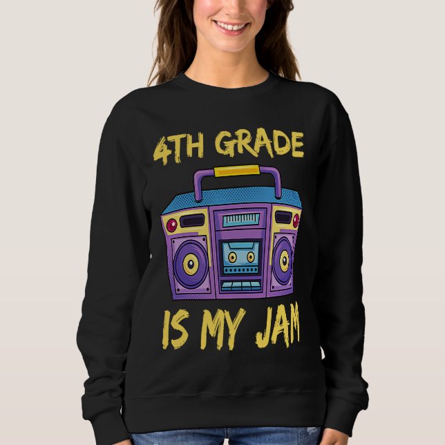 Sudadera 4th Grade Is My Jam School Retro 80s Boombox Stude (Anverso)