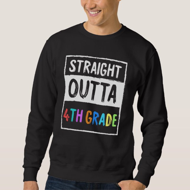 Sudadera 4th Grader Trendy School Gift Straight Outta 4th G (Anverso)
