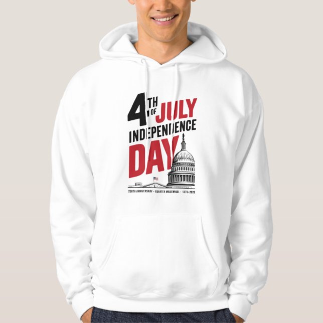 Sudadera 4th of July 250th Anniversary Independence Day (Anverso)