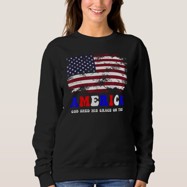 Sudadera 4th of July America God Shed His Grace on Thee (Anverso)