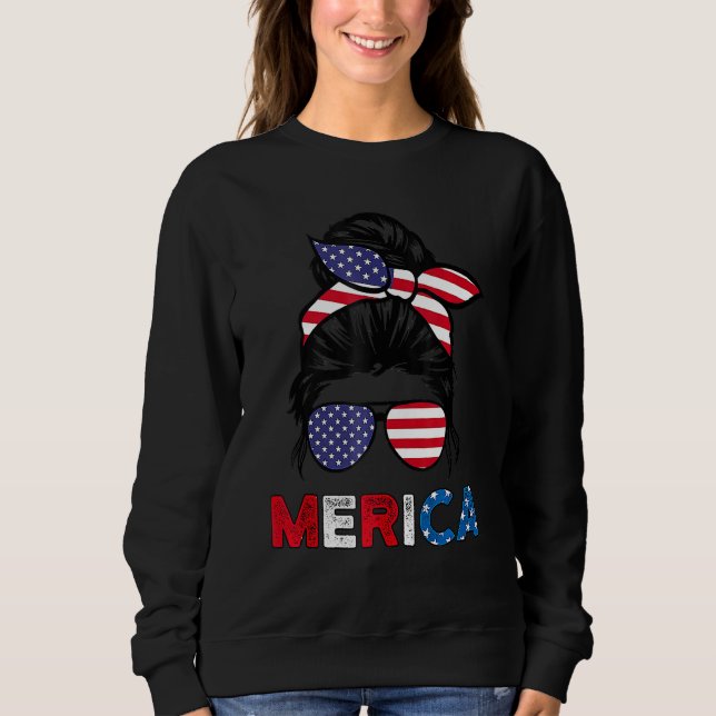 Sudadera 4th Of July Merica Sunglasses Classy Mom Life Mess (Anverso)