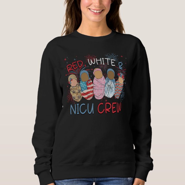 Sudadera 4th of July Red White & Nicu Crew Neonatal ICU Nur (Anverso)