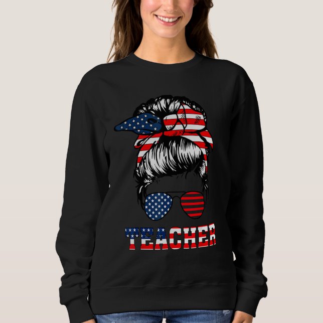 Sudadera 4th Of July Teacher Messy Bun American Flag Sungla (Anverso)
