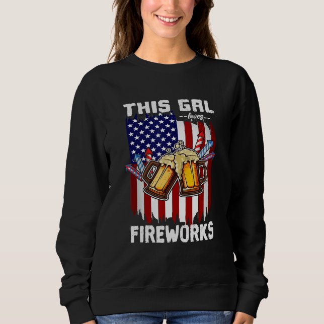 Sudadera 4th Of July This Gal Loves Fireworks USA Proud Ame (Anverso)