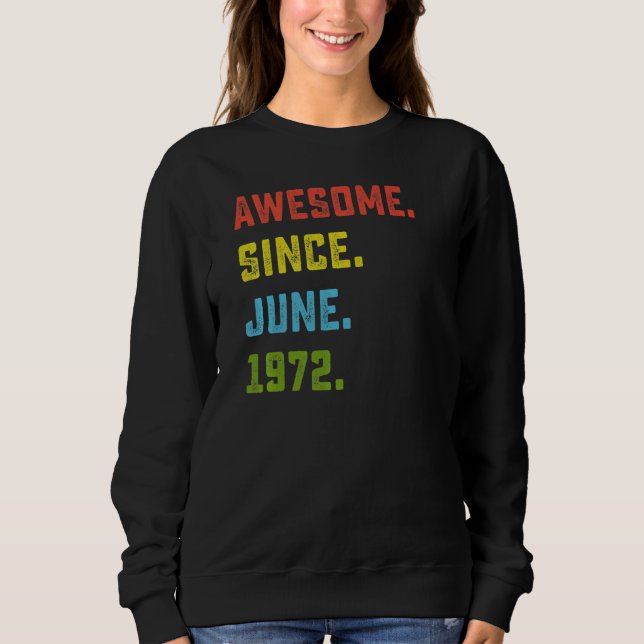 Sudadera 50.º cumpleaños increíble desde junio de 1972 (Anverso)