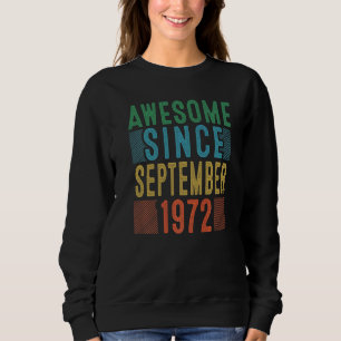 Sudadera 50.º cumpleaños increíble desde septiembre de 1972