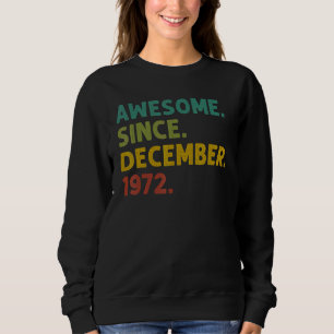 Sudadera 50 años de edad increíble desde diciembre de 1972 