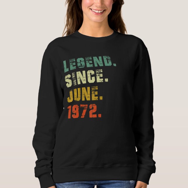 Sudadera 50 años de edad Leyenda de cumpleaños desde junio  (Anverso)