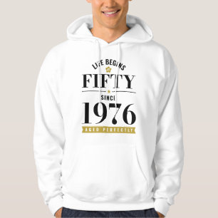Sudadera 50 años La vida comienza a los cincuenta 1976 Cump