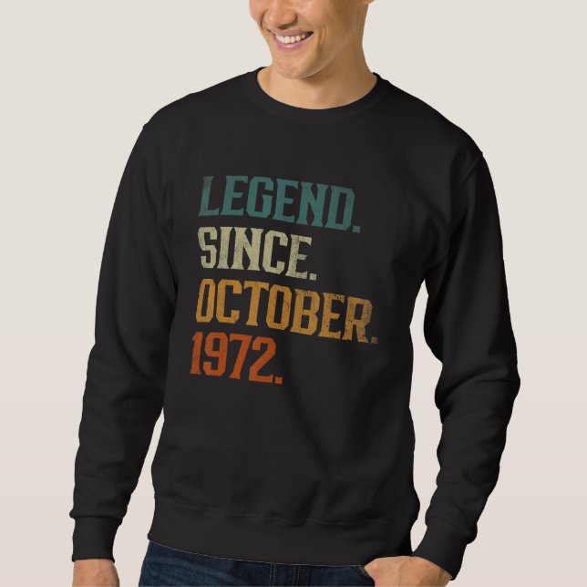 Sudadera 50 Years Old  Legend Since October 1972 50th Birth (Anverso)