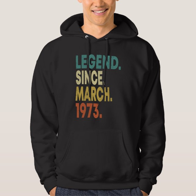 Sudadera 50 Years Old Men Women Legend Since March 1973 50t (Anverso)