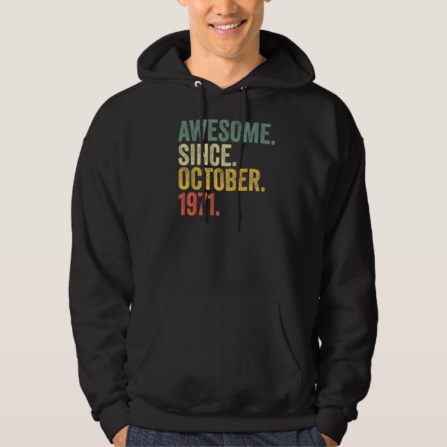 Sudadera 51° cumpleaños increíble desde octubre de 1971 51  (Anverso)